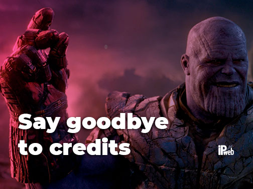 Say goodbye to credits